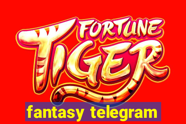 fantasy telegram